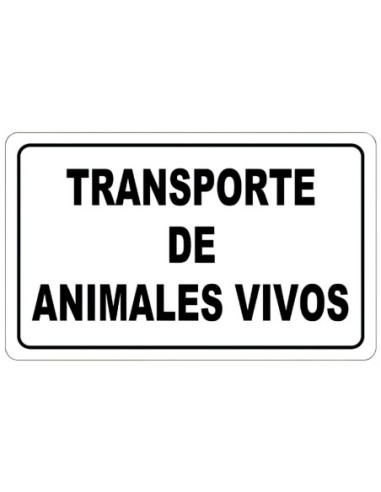 Cartel Transporte Animales Vivos 30x21 cm.